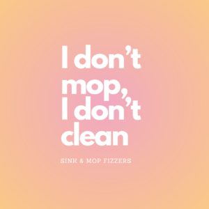 Sink & Mop Fizzers