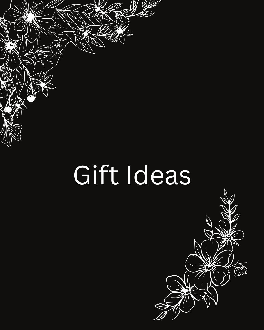 Gift ideas